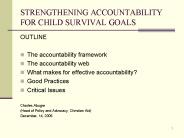 STRENGTHENING ACCOUNTABILITY FOR CHILD SURVIVAL GOALS