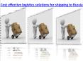 Cost effective logistics solutions for shipping to Russia PowerPoint PPT Presentation