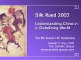 Silk Road 2003 Understanding China in a Globalising World PowerPoint PPT Presentation