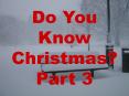 Do You Know Christmas? Part 3 PowerPoint PPT Presentation
