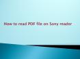 How to read PDF file in Sony reader PowerPoint PPT Presentation