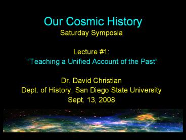 Our Cosmic History