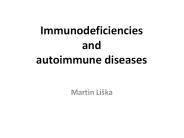 Immunodeficiencies and autoimmune diseases