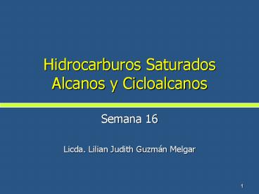 Hidrocarburos Saturados Alcanos y Cicloalcanos