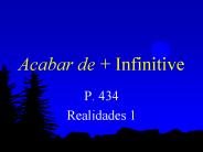 Acabar de   Infinitive