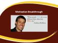 Motivational Breakthrough PowerPoint PPT Presentation