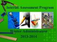 Interim Assessment Program PowerPoint PPT Presentation