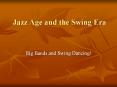 Jazz Age and the Swing Era PowerPoint PPT Presentation