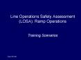 Line Operations Safety Assessment (LOSA): Ramp Operations  Training Scenarios PowerPoint PPT Presentation