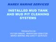 INSTALLED MUD TANK AND MUD PIT CLEANING SYSTEMS PowerPoint PPT Presentation