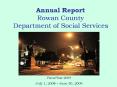 Annual Report Rowan County Department of Social Services PowerPoint PPT Presentation