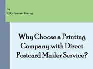 Why Choose a Printing Company with Direct Postcard Mailer Service?