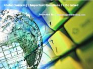 Global Sourcing: Important Questions To Be Asked