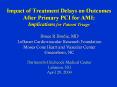 Impact of Treatment Delays on Outcomes After Primary PCI for AMI: Implications for Patient Triage PowerPoint PPT Presentation