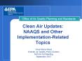 Clean Air Updates: NAAQS and Other Implementation-Related Topics PowerPoint PPT Presentation