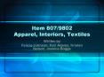 Item 807/9802 Apparel, Interiors, Textiles PowerPoint PPT Presentation