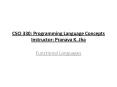 CSCI 330: Programming Language Concepts Instructor: Pranava K. Jha PowerPoint PPT Presentation