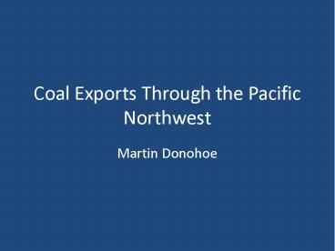 Coal Exports Through the Pacific Northwest