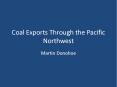 Coal Exports Through the Pacific Northwest PowerPoint PPT Presentation