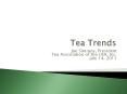 Tea Trends PowerPoint PPT Presentation
