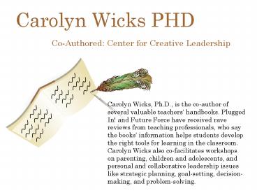 Carolyn Wicks PHD
