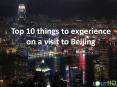 Top 10 things to experience on a visit to Beijing PowerPoint PPT Presentation