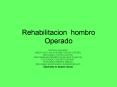 Rehabilitacion hombro Operado PowerPoint PPT Presentation