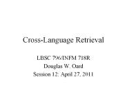 Cross-Language Retrieval