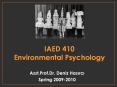IAED 410 Environmental Psychology PowerPoint PPT Presentation