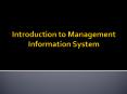Introduction to Management Information System PowerPoint PPT Presentation