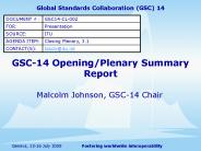 GSC-14 Opening/Plenary Summary Report