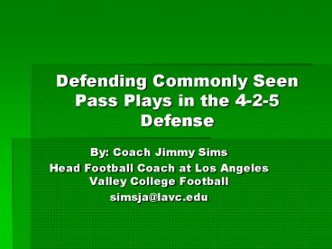 Defending Commonly Seen Pass Plays in the 4-2-5 Defense