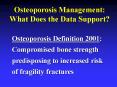 Osteoporosis Management: PowerPoint PPT Presentation