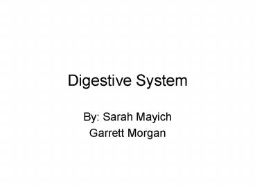 Digestive System
