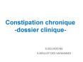 Constipation chronique -dossier clinique- PowerPoint PPT Presentation