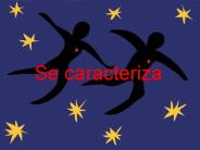 Se caracteriza