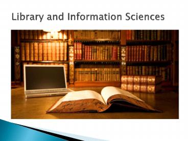 Library-and-Information-Sciences presentation | free to download