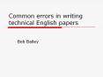 Common errors in writing technical English papers PowerPoint PPT Presentation