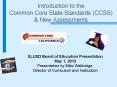 Introduction to the Common Core State Standards (CCSS) PowerPoint PPT Presentation