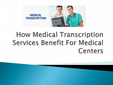 Medical Transcription Service