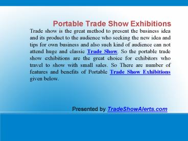 Feature and Benefit of Portable Trade Show Exhibitions