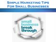 Small Business Marketing Tips PowerPoint PPT Presentation