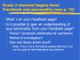 Exam 2 material begins here: Facebook and personality (see p. 70) PowerPoint PPT Presentation