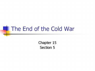 The End of the Cold War