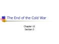 The End of the Cold War PowerPoint PPT Presentation