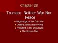 Truman: Neither War Nor Peace PowerPoint PPT Presentation