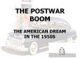 THE POSTWAR BOOM PowerPoint PPT Presentation