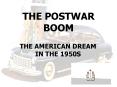 THE POSTWAR BOOM PowerPoint PPT Presentation