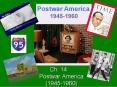Ch. 14 , Postwar America (1945-1960). PowerPoint PPT Presentation