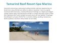 tamarind reef resort spa marina PowerPoint PPT Presentation